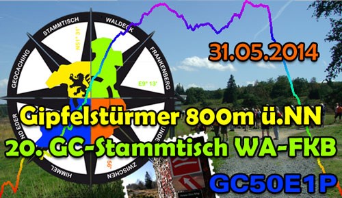 Gipfelstürmer 800m ü.NN - 20. GC-Stammtisch WA-FKB